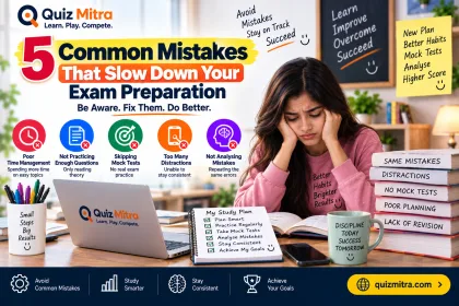5 Common Mistakes That Slow Down Your Exam Preparation