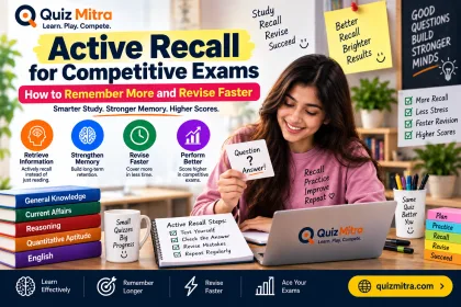 Active Recall for Competitive Exams: How to Remember More and Revise Faster